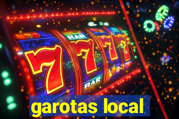 garotas local